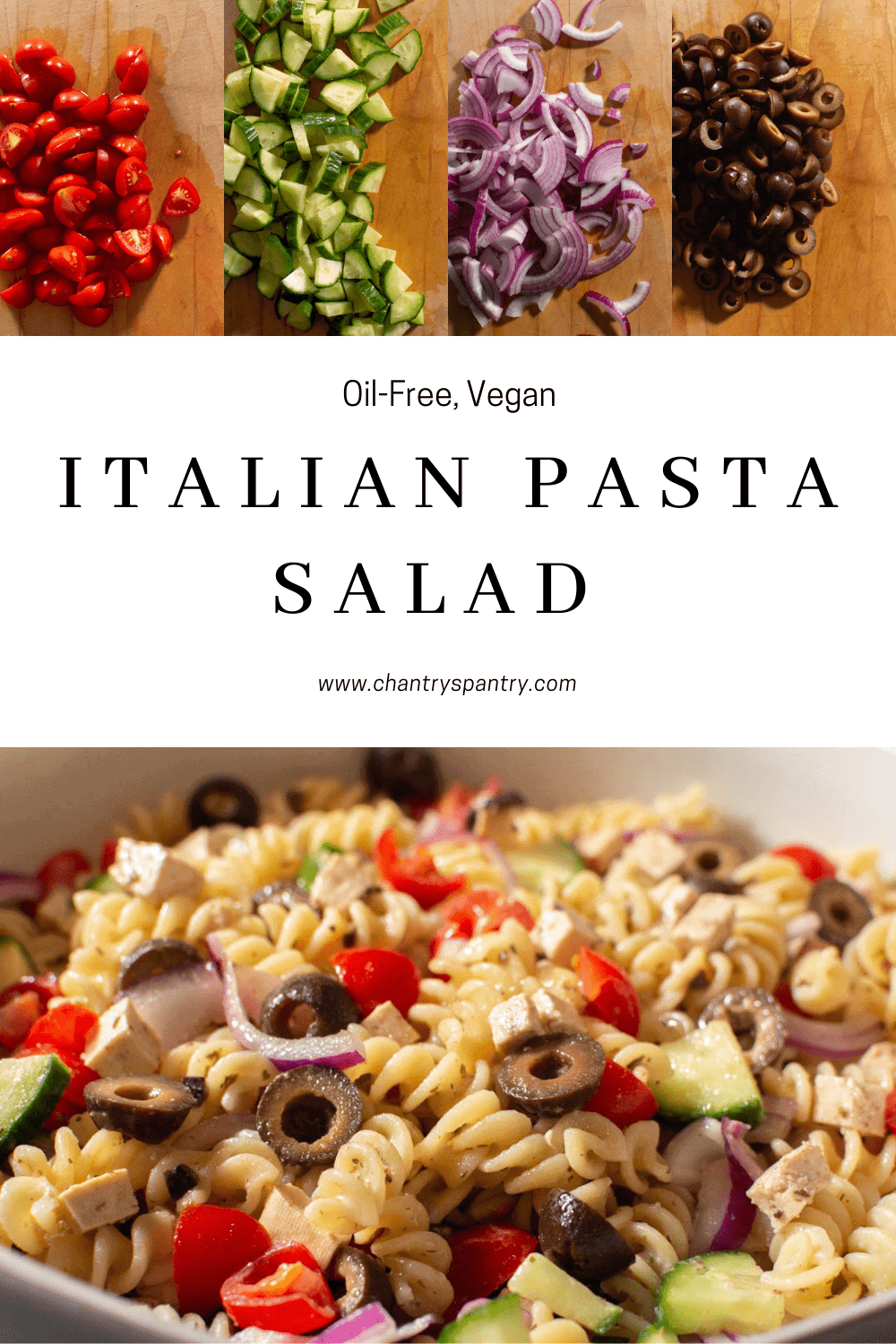 Italian Pasta Salad (vegan) - Chantry's Pantry